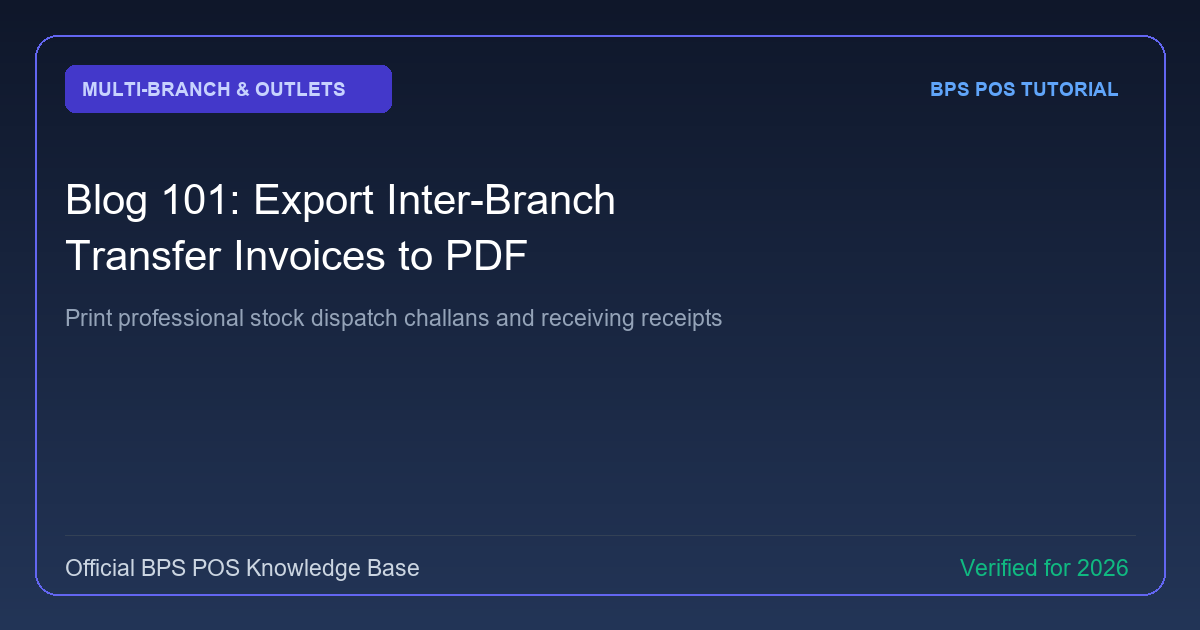 How to Export Inter-Branch Transfer Invoices to PDF in BPS POS