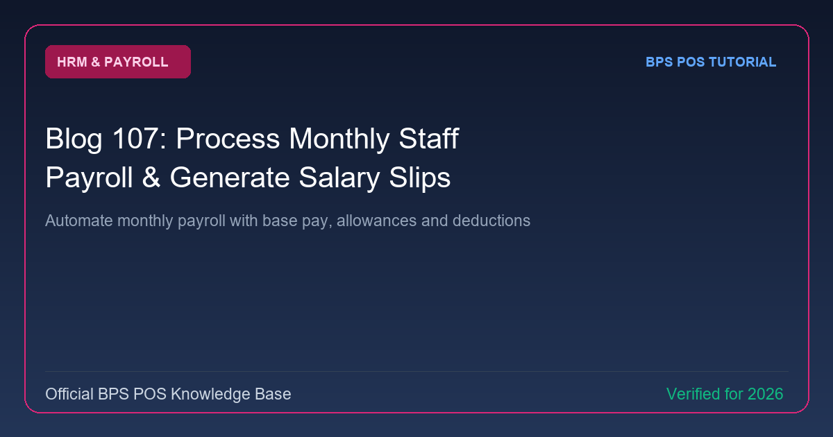 How to Process Monthly Staff Payroll & Generate Salary Slips in BPS POS