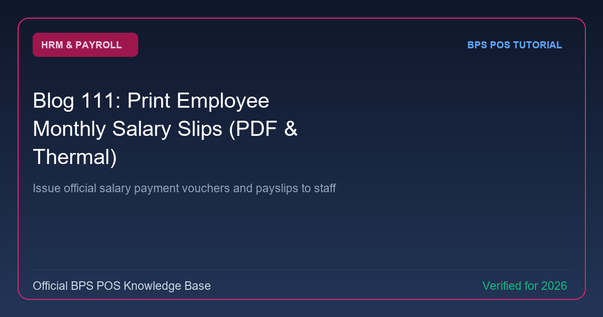 How to Print Employee Monthly Salary Slips (PDF & Thermal) in BPS POS