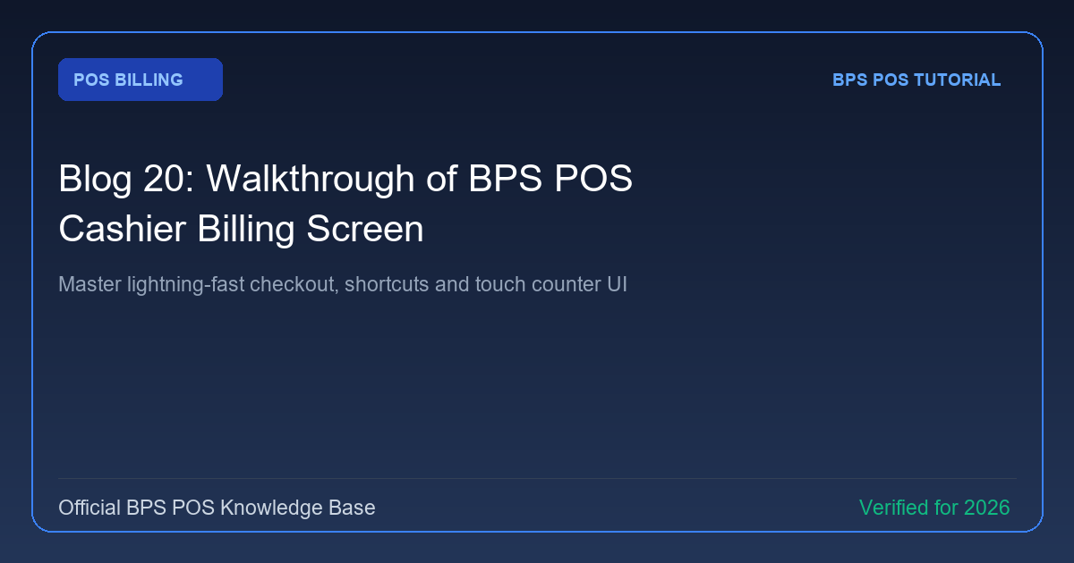 Complete Walkthrough of the BPS POS Cashier Billing Screen