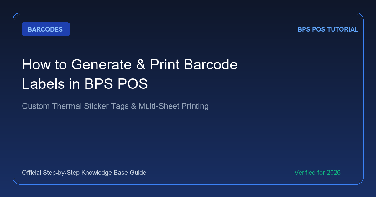 How to Generate and Print Custom Barcode and Price Labels in BPS POS
