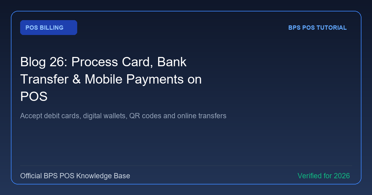 How to Process Card, Bank Transfer & Mobile Payments on POS