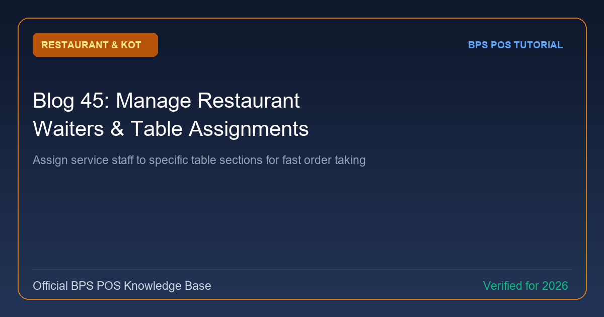 How to Add and Manage Restaurant Waiters & Table Assignments in BPS POS