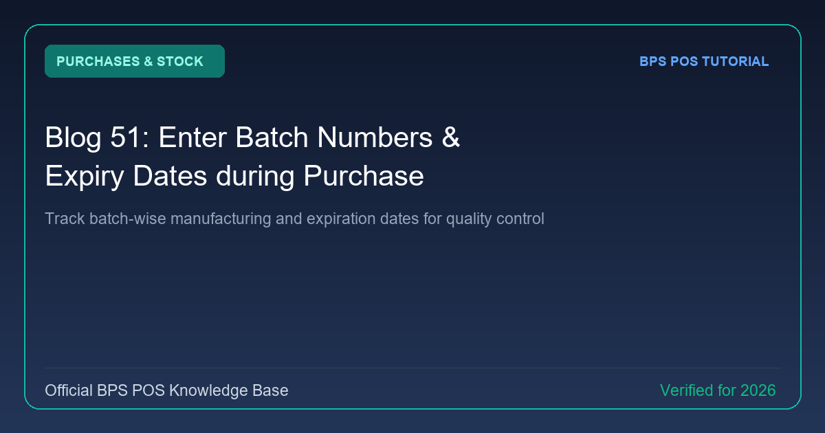 How to Enter Batch Numbers and Expiry Dates during Purchase Entry