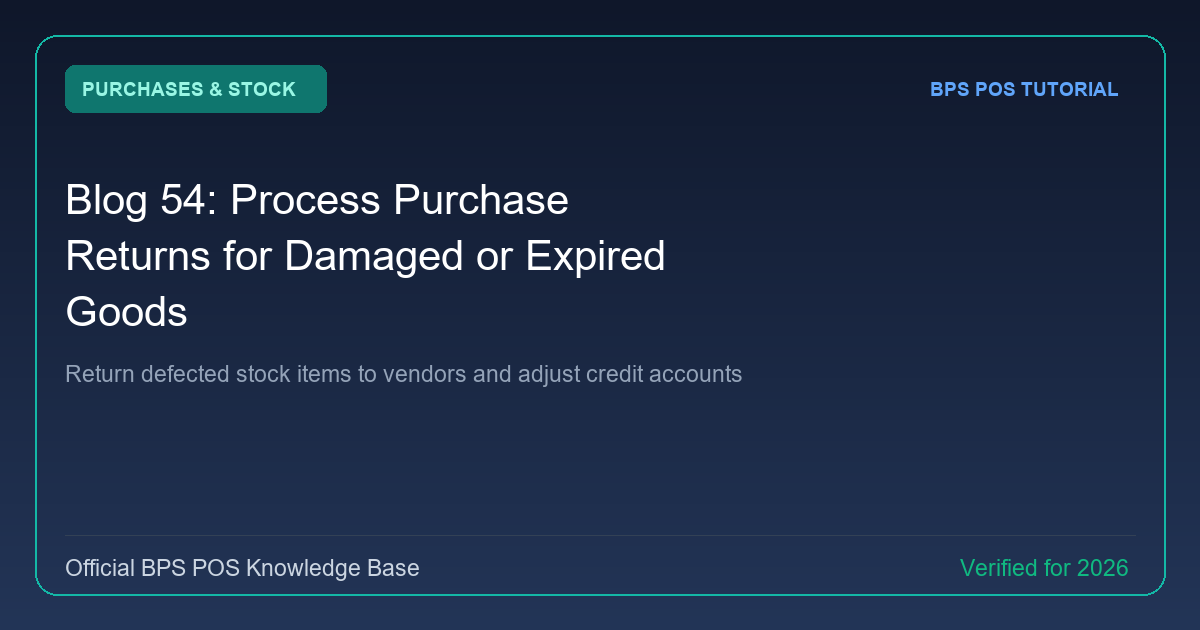 How to Process Purchase Returns for Damaged / Expired Goods in BPS POS