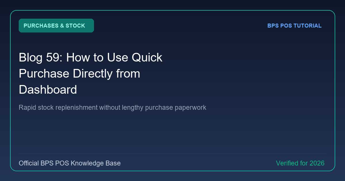 How to Use Quick Purchase Directly from the Dashboard in BPS POS