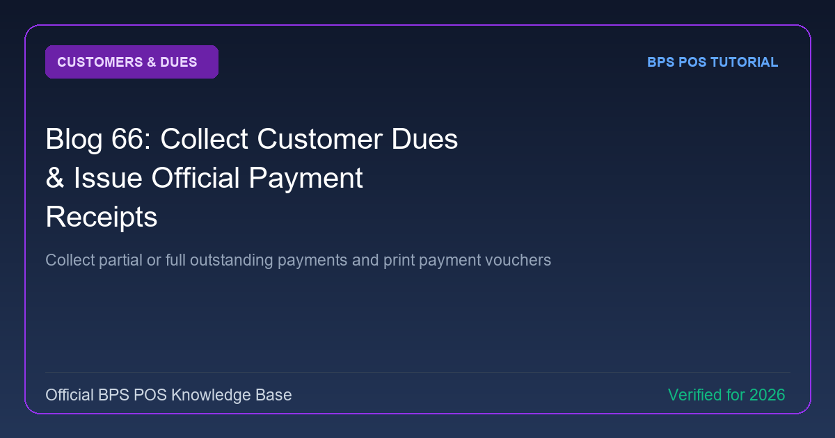 How to Collect Customer Dues & Issue Official Due Payment Receipts in BPS POS