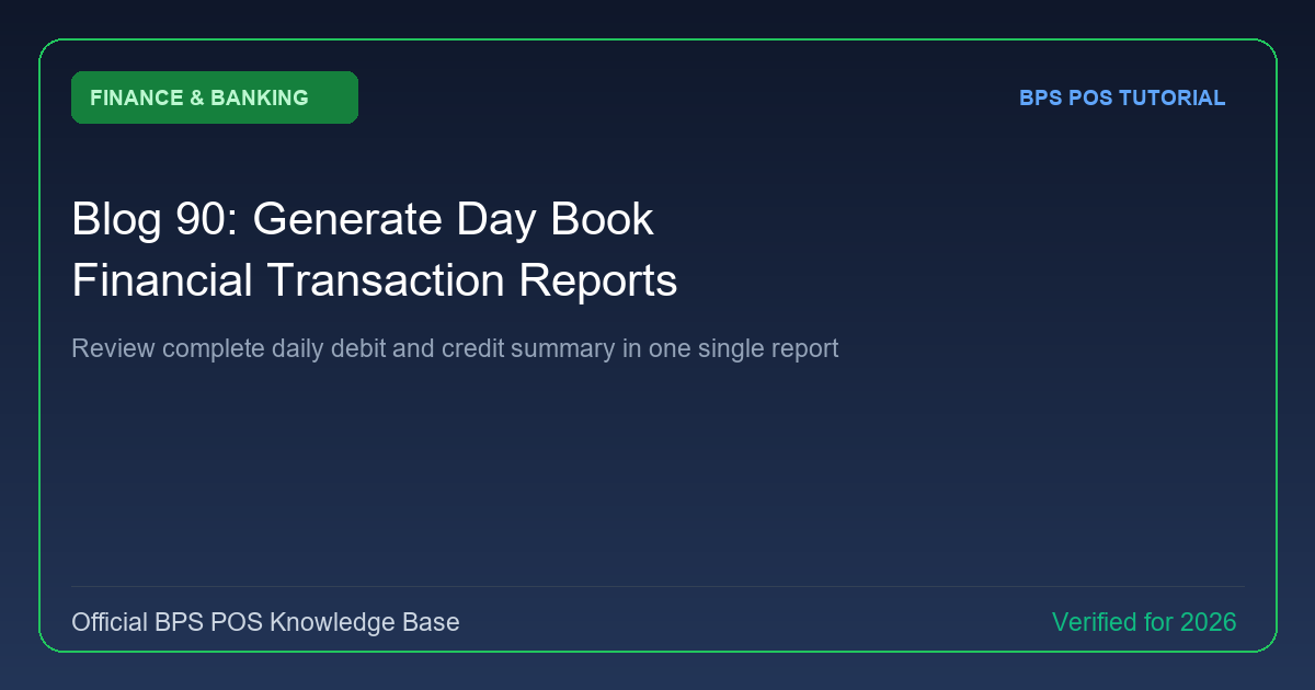How to Generate Day Book Financial Transaction Reports in BPS POS